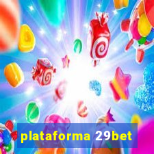 plataforma 29bet